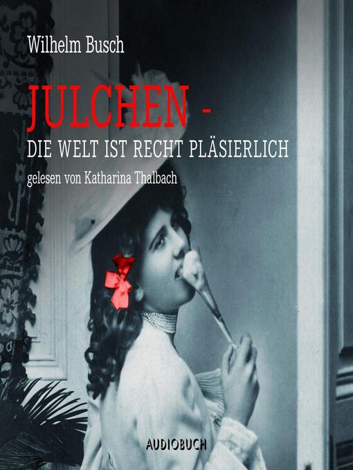 Title details for Julchen by Wilhelm Busch - Available